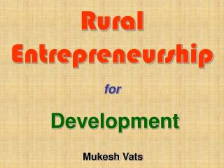 Rural Entrepreneurship for Development