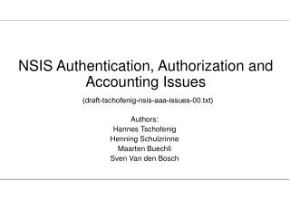 NSIS Authentication, Authorization and Accounting Issues (draft-tschofenig-nsis-aaa-issues-00.txt)