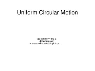 Uniform Circular Motion