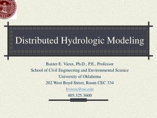 Distributed Hydrologic Modeling