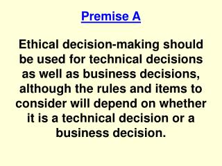 Premise A