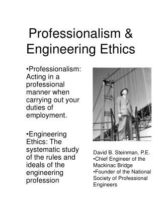 Professionalism &amp; Engineering Ethics