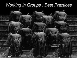 Working in Groups : Best Practices