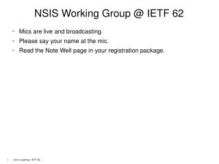 NSIS Working Group @ IETF 62