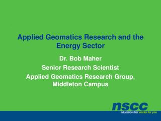 Applied Geomatics Research and the Energy Sector