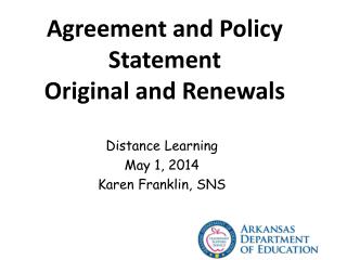 Agreement and Policy Statement Original and Renewals