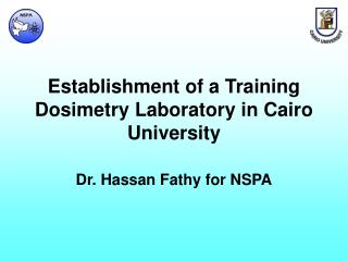 Establishment of a Training Dosimetry Laboratory in Cairo University