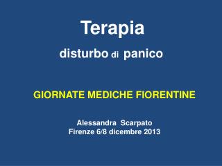 GIORNATE MEDICHE FIORENTINE Alessandra Scarpato Firenze 6/8 dicembre 2013