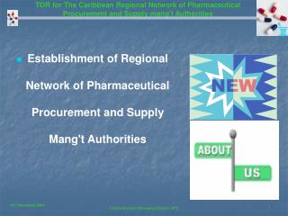 Establishment of Regional Network of Pharmaceutical Procurement and Supply Mang't Authorities
