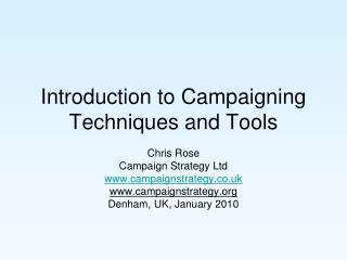 Introduction to Campaigning Techniques and Tools