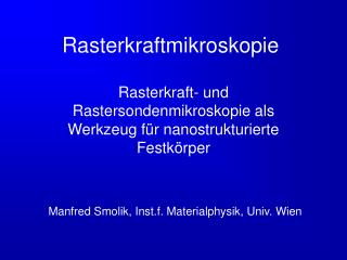 Rasterkraftmikroskopie