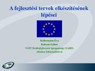 A fejlesztési tervek elkészítésének lépései