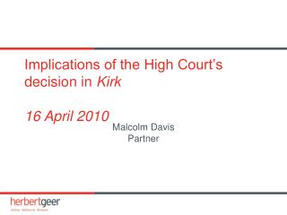 Implications of the High Court’s decision in Kirk 16 April 2010