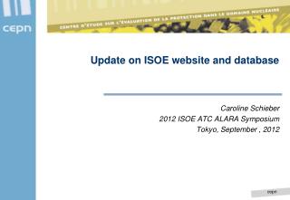 Update on ISOE website and database