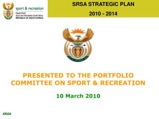 SRSA STRATEGIC PLAN 2010 - 2014