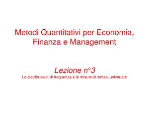 Metodi Quantitativi per Economia, Finanza e Management SUDDIVISIONE PER ESERCITAZIONI