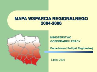 MAPA WSPARCIA REGIONALNEGO 2004-2006