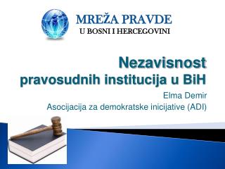 Nezavisnost pravosudnih institucija u BiH