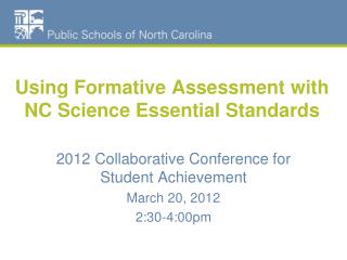 Using Formative Assessment with NC Science Essential Standards