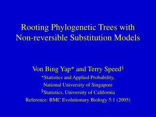 Rooting Phylogenetic Trees with Non-reversible Substitution Models