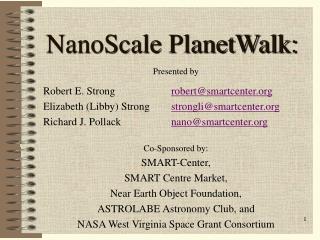 NanoScale PlanetWalk:
