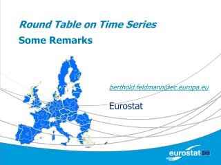 Round Table on Time Series Some Remarks