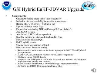 GSI Hybrid EnKF-3DVAR Upgrade