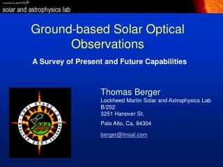 Ground-based Solar Optical Observations