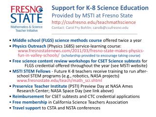 • Middle school (FLGS) science methods course offered twice a year