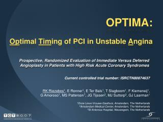 OPTIMA: Op timal Tim ing of PCI in Unstable A ngina