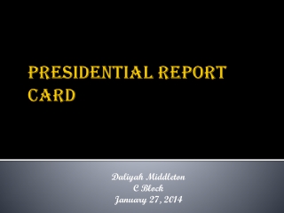 Presidential Report Card