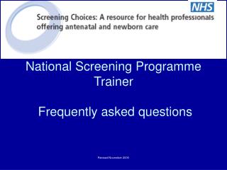 National Screening Programme Trainer Frequently asked questions