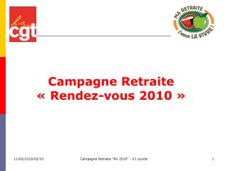 Campagne Retraite « Rendez-vous 2010 »