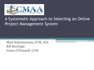 A Systematic Approach to Selecting an Online Project Management System
