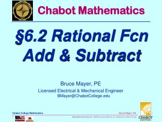 Bruce Mayer, PE Licensed Electrical &amp; Mechanical Engineer BMayer@ChabotCollege