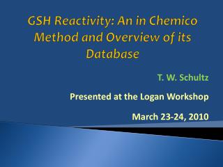 GSH Reactivity: An in Chemico Method and Overview of its Database