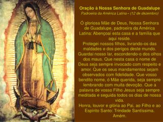Oração à Nossa Senhora de Guadalupe Padroeira da América Latina - (12 de dezembro)