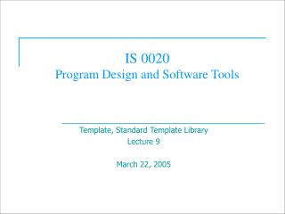 IS 0020 Program Design and Software Tools