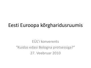 Eesti Euroopa kõrgharidusruumis