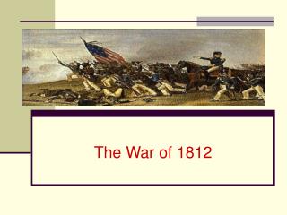 The War of 1812