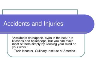 Accidents and Injuries