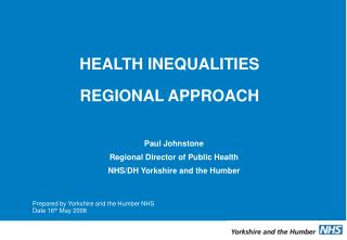 HEALTH INEQUALITIES REGIONAL APPROACH