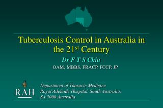 Tuberculosis Control in Australia in the 21 st Century