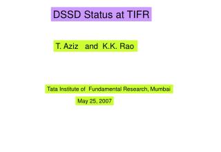 DSSD Status at TIFR