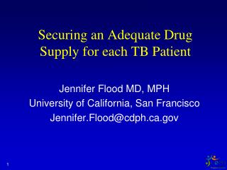 Securing an Adequate Drug Supply for each TB Patient