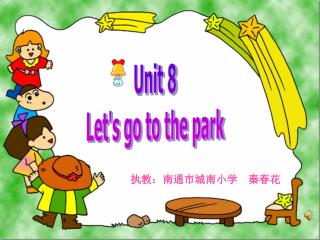 Unit 8 Let's go to the park