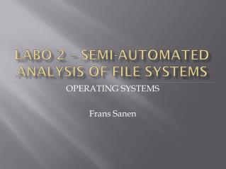 Labo 2 – Semi-automated analysis of file systems