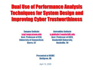 Dual Use of Performance Analysis Techniques for System Design and Improving Cyber Trustworthiness