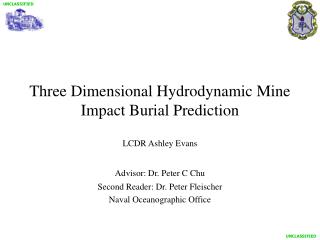 Three Dimensional Hydrodynamic Mine Impact Burial Prediction