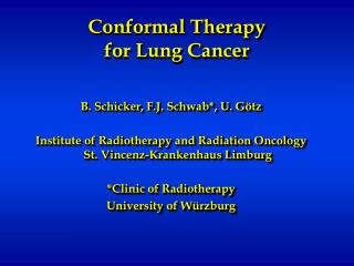 Conformal Therapy for Lung Cancer